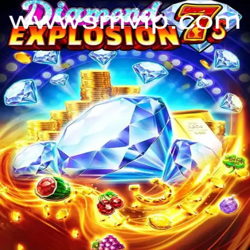 Discover the Exciting World of DiamondExplosion7s: A Complete Guide