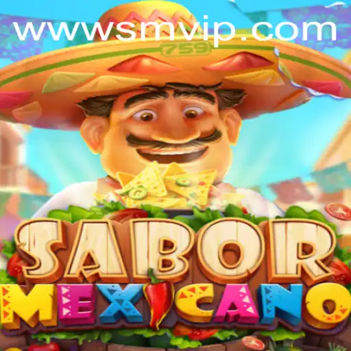 Unveiling SaborMexicano: The Ultimate Gaming Experience with SMVIP